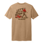 Hilbers Let's Get To Work Guys Cotton T-Shirt